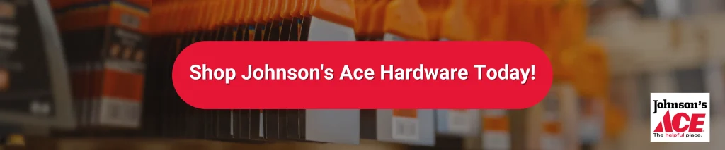 Johnson's Ace Hardware Call to Action